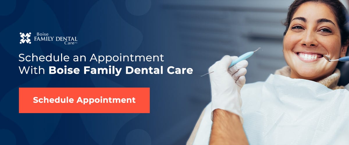 schedule an Appointment With Boise Family Dental Care